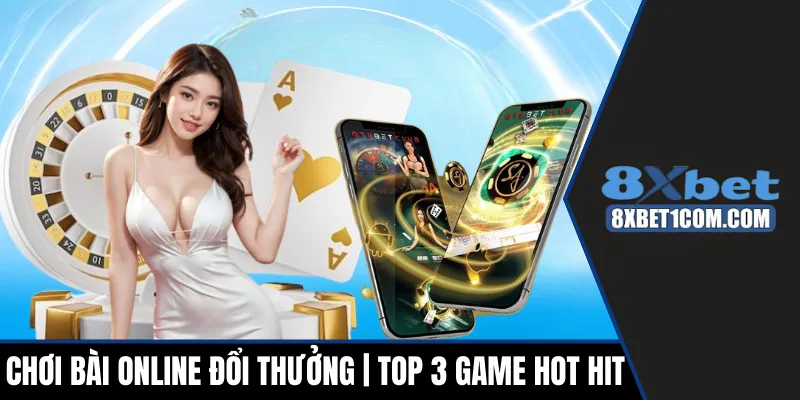 Top 3 game bài đổi thưởng