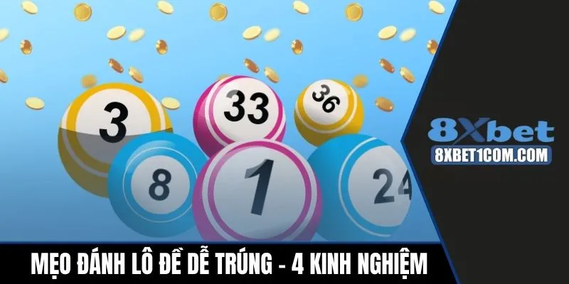Mẹo đánh lô đề miền Trung